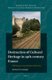 Destruction of Cultural Heritage in 19th-century France - Old Stones versus Modern Identities (Hardcover): Michael Greenhalgh