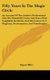 Fifty Years In The Magic Circle - An Account Of The Author's Professional Life; His Wonderful Tricks And Feats; With...