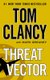 Threat Vector (Paperback): Tom Clancy, Mark Greaney