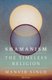 Shamanism - The Timeless Religion (Hardcover): Manvir Singh