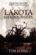 Lakota Headhunters - Talking Leaves: The Crazy Horse Conspiracies (Hardcover): Tim Long