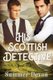 His Scottish Detective (Paperback): Summer Devon