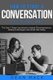 How to Start a Conversation - The Right Way - The Only 7 Steps You Need to Master First Impressions, Talking to Strangers and...