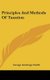 Principles And Methods Of Taxation (Hardcover): George Armitage-Smith