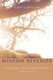 Wisdom Revealed (Hardcover): Robert P. Vande Kappelle