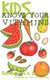Kids, Know Your Vitamins (Hardcover): Bernadette O Ibitokun