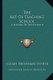 The Art of Teaching School - A Manual of Suggestions (Paperback): Josiah Rhinehart Sypher