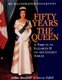Fifty Years the Queen - A Tribute to Elizabeth II on Her Golden Jubilee (Paperback): Garry Toffoli, Arthur Bousfield
