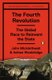 The Fourth Revolution - The Global Race to Reinvent the State (Paperback): John Micklethwait, Adrian Wooldridge