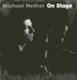 Michael Nether - On Stage (German, Hardcover): Jorg Palitzsch