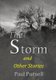 The Storm and Other Stories (Paperback): Paul Purnell