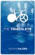 The Triathlete (Paperback): Ascher Halden