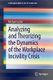 Analyzing and Theorizing the Dynamics of the Workplace Incivility Crisis (Paperback, 2013 ed.): Michael Leiter