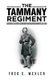 The Tammany Regiment - A History of the Forty-Second New York Volunteer Infantry, 1861-1864 (Paperback): Fred C. Wexler