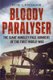 Bloody Paralyser - The Giant Handley Page Bombers of the First World War (Hardcover): Rob Langham