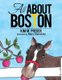 All about Boston (Paperback): Kim M. Preder