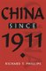 China since 1911 (Paperback): Richard T Phillips