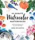 15-Minute Watercolor Masterpieces - Create Frame-Worthy Art in Just a Few Simple Steps (Paperback): Anna Koliadych