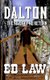 Dalton and the River of No Return (Paperback): Ed Law