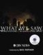 What We Saw - The Events of September 11, in Words, Pictures and Video (Hardcover): 