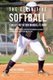 The Definitive Softball Coach's Nutrition Manual To RMR - Prepare Your Students For High Performance Softball Through...