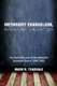 Methodist Evangelism, American Salvation (Hardcover): Mark R. Teasdale