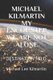Michael Kilmartin My Encounter We Are Not Alone - Destination Milo (Paperback): Michael Lee Kilmartin