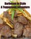 Barbecue in Style A Teppanyaki Adventure - Teppanyaki (Paperback): Jin Yaon Short