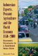 Indonesian Exports, Peasant Agriculture and the World Economy, 1850-2000 - Economic Structures in a Southeast Asian State...