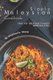 Simply Malaysian Cookbook - Easy yet Delicious Classics from Malaysia (Paperback): Stephanie Sharp