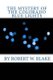 The Mystery of the Colorado Blue Lights (Paperback): Robert W Blake