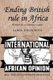 Ending British Rule in Africa - Writers in a Common Cause (Paperback): Carol Polsgrove