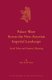 Palace Ware Across the Neo-Assyrian Imperial Landscape - Social Value and Semiotic Meaning (Hardcover): Alice M W Hunt