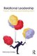 Relational Leadership - Theory, Practice and Development (Paperback): Nicholas Clarke