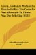 Leven, Gedrukte Werken En Handschriften Van Cornelis Van Alkemade En Pieter Van Der Schelling (1833) (Chinese, Paperback):...