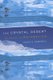 The Crystal Desert - Summers in Antarctica (Paperback): David G. Campbell