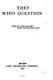 They who Question (Paperback): Sarah Macnaughtan