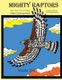 Mighty Raptors Coloring Book - Eagles, Hawks, Owls, and Vultures Adult Coloring Book (Paperback): MS Natalie J. Totire