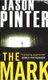 The Mark (Paperback): Jason Pinter