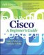 Cisco A Beginner's Guide, Fifth Edition (Paperback, 5th edition): Toby Velte, Anthony Velte