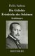Die Geliebte Friedrichs des Schoenen - Erzahlungen (German, Hardcover): Felix Salten