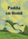 Padda en hond (Afrikaans, Paperback): Lesley Beake, Natalie Hinrichsen