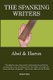 The Spanking Writers - Paperback Edition (Paperback): "Abel", , Haron