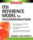 OSI Reference Model for Telecommunications (Paperback): Debbra Wetteroth