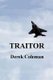 Traitor (Paperback): Derek Coleman