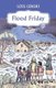 Flood Friday (Paperback): Lois Lenski