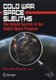 Cold War Space Sleuths - The Untold Secrets of the Soviet Space Program (Paperback, 2013 ed.): Dominic Phelan