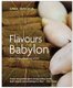 Flavours of Babylon (Paperback, 2nd Revised edition): Linda Dangoor