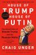 House of Trump, House of Putin - The Untold Story of Donald Trump and the Russian Mafia (Paperback): Craig Unger