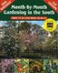 Month-By-Month Gardening in the South - What to Do and When to Do It (Paperback, 2nd): Don Hastings